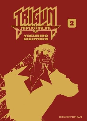 TRIGUN MAXIMUM - Perfect Edition - Tome 2