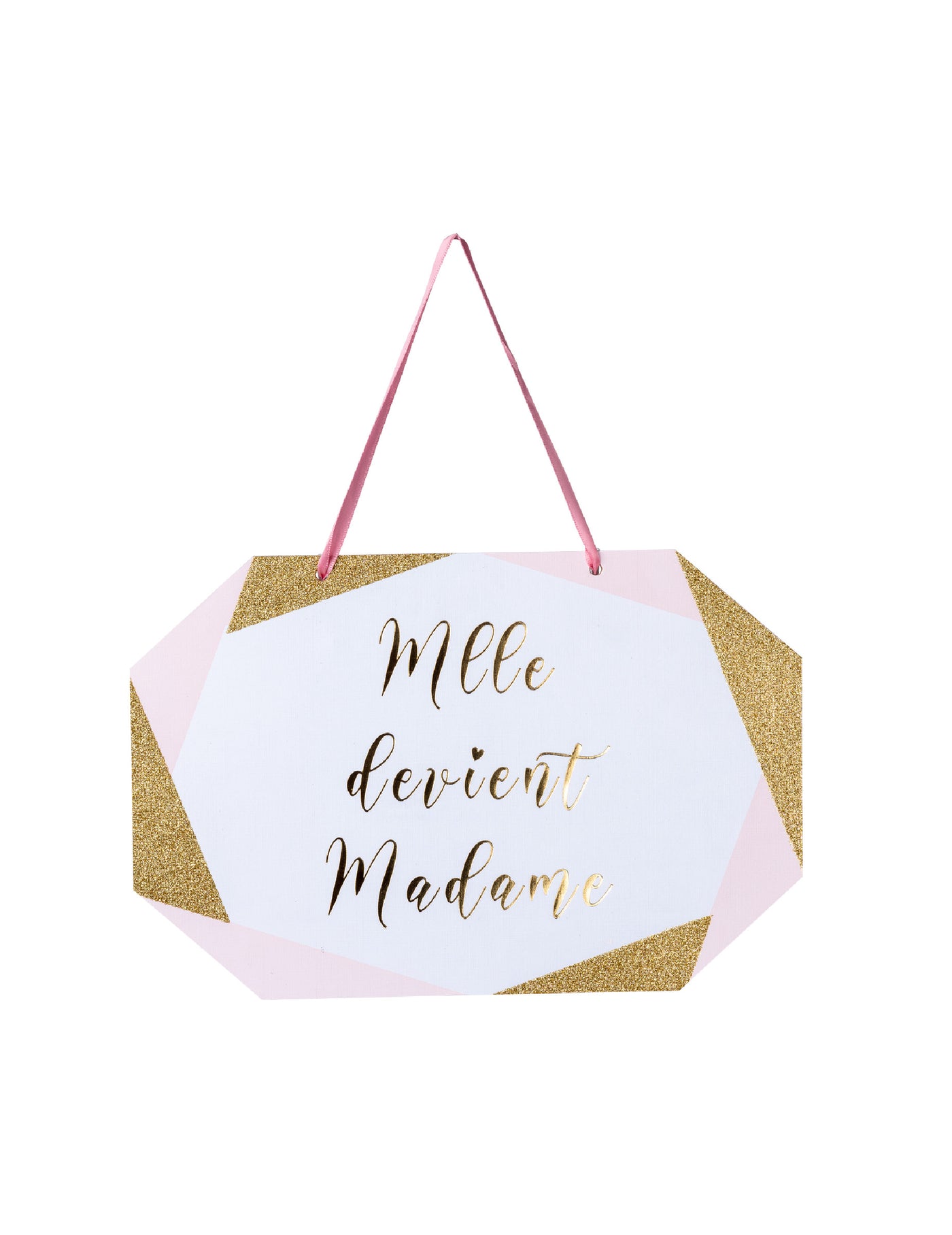 Pancarte en carton mlle devient madame rose blanc doré 25 x 16,5 cm