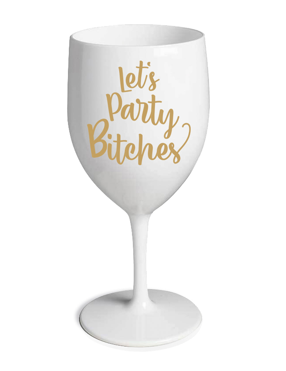 Verre Let's party bitches