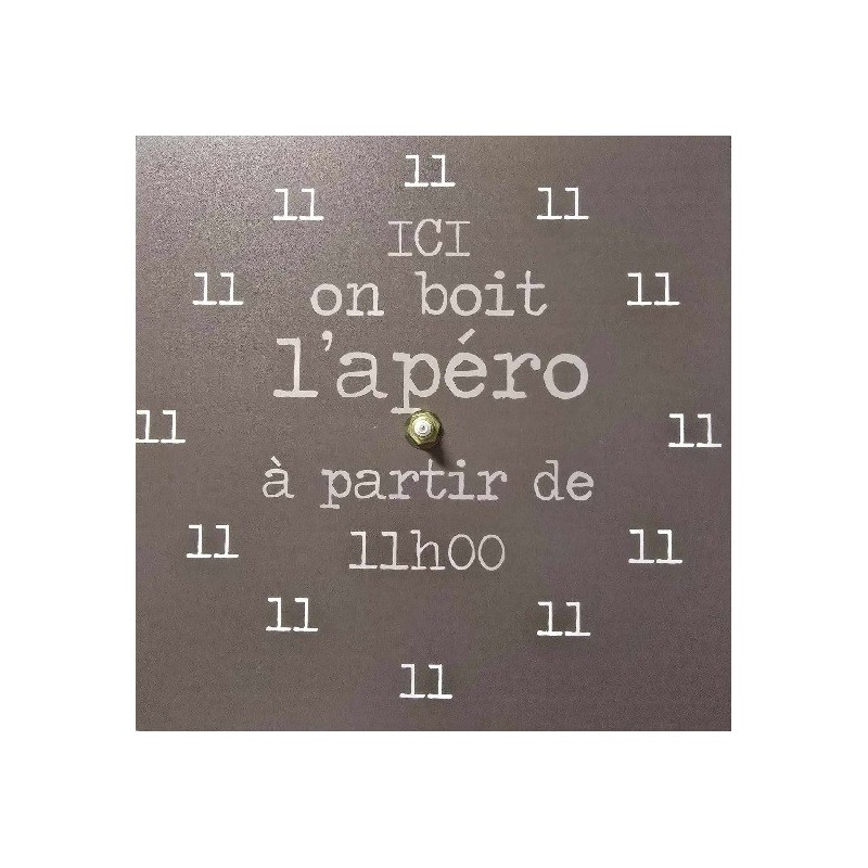 Horloge 22/22 "Ici on boit l'apéro..."
