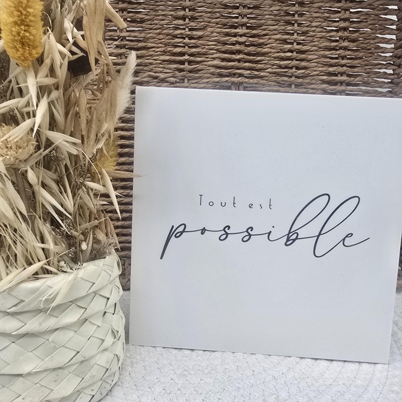 Cadre épais 15/15 "Tout est possible"