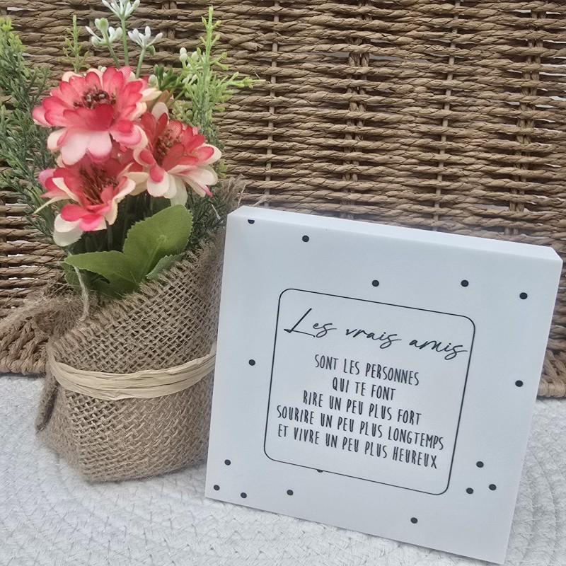 Cadre épais 10/10  "Les vrais amis sont les personnes qui te font rire ... et vivre un peu plus heureux"