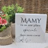 Cadre épais 15/15 "Mamy tu as une place spéciale dans mon cœur"