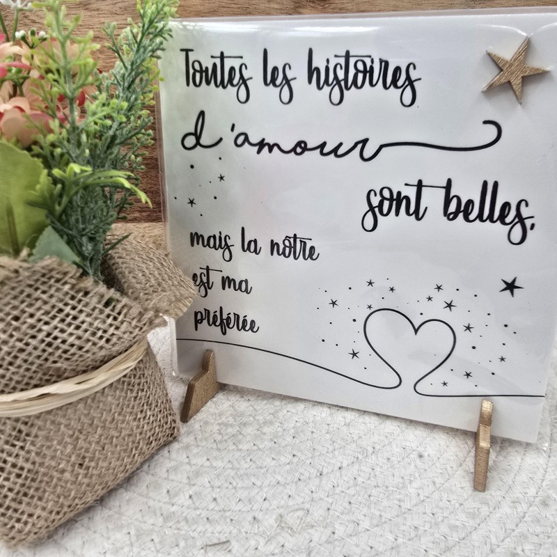 Cadre relief 15/15 "Toutes les histoires d'amour sont belles mais la notre est ma préférée"