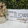 Cadre 15/30 "Ne comptez pas les jours faites que les jours comptent"