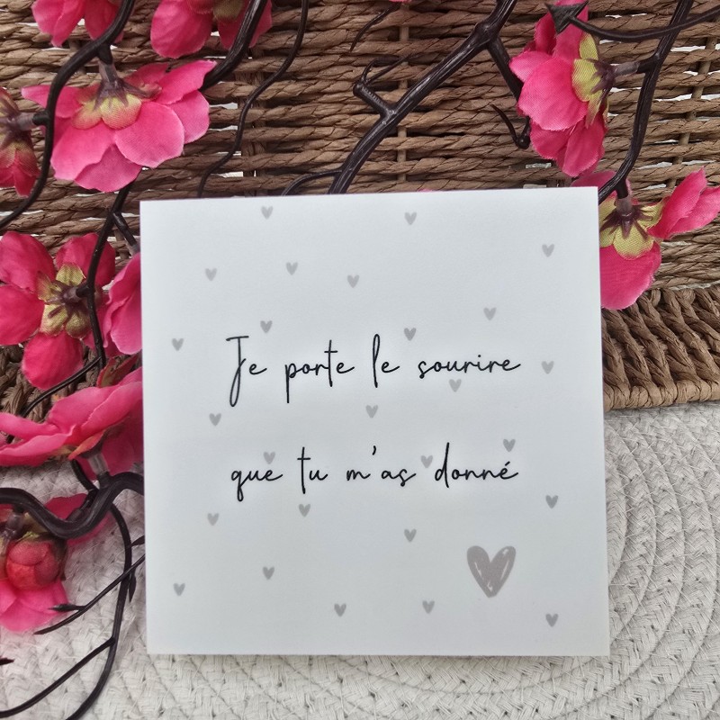 Cadre épais 10/10 "Je porte le sourire que tu m'as donné"