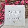 Cadre épais 15/15 "Profiter du bonheur d'être ensemble"