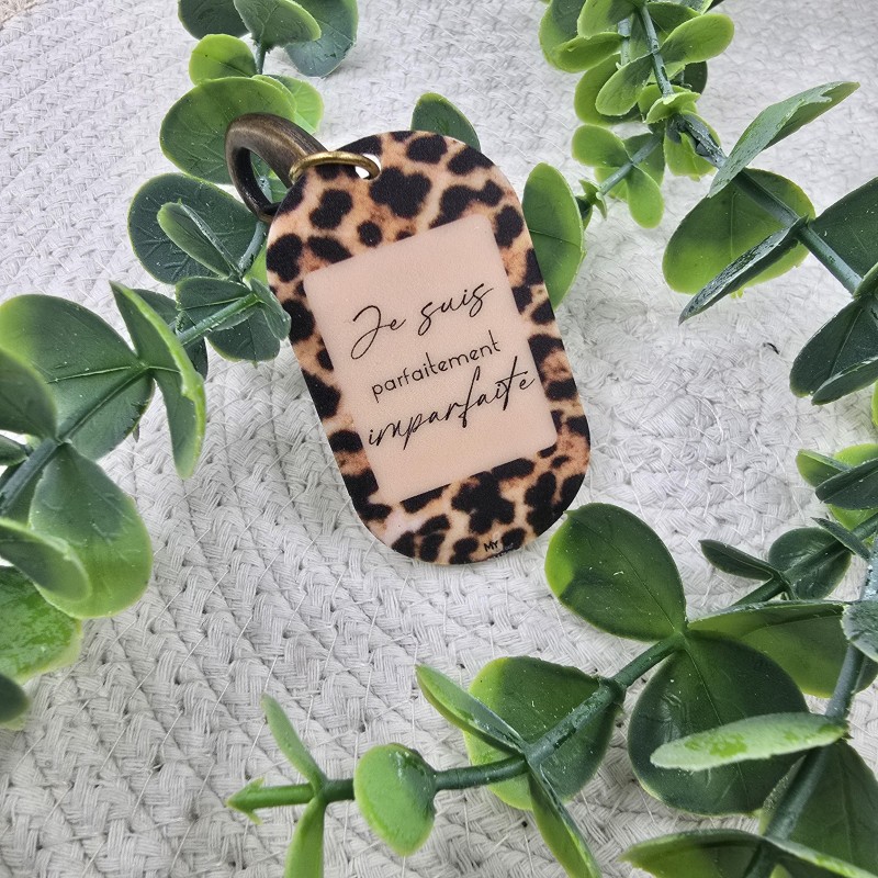 Porte clés "Je suis parfaitement imparfaite"