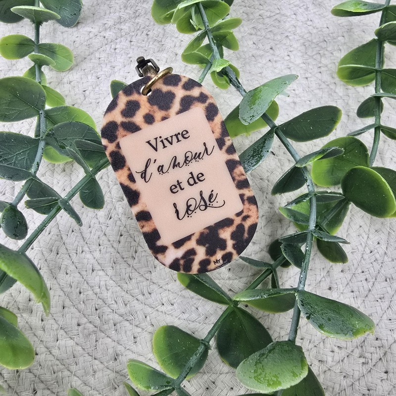 Porte clés "Vive d'amour et de rosé"