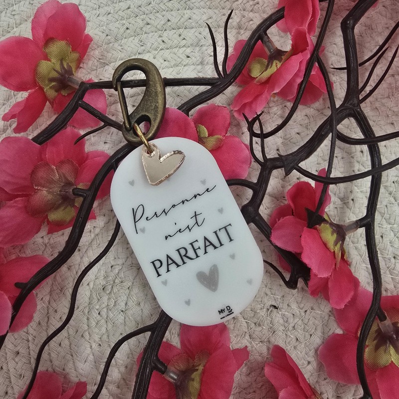 Porte clés "Personne n'est parfait"