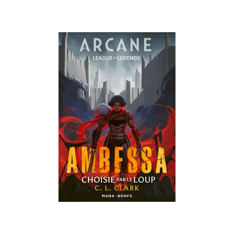 ARCANE - AMBESSA - CHOISIE PAR LE LOUP