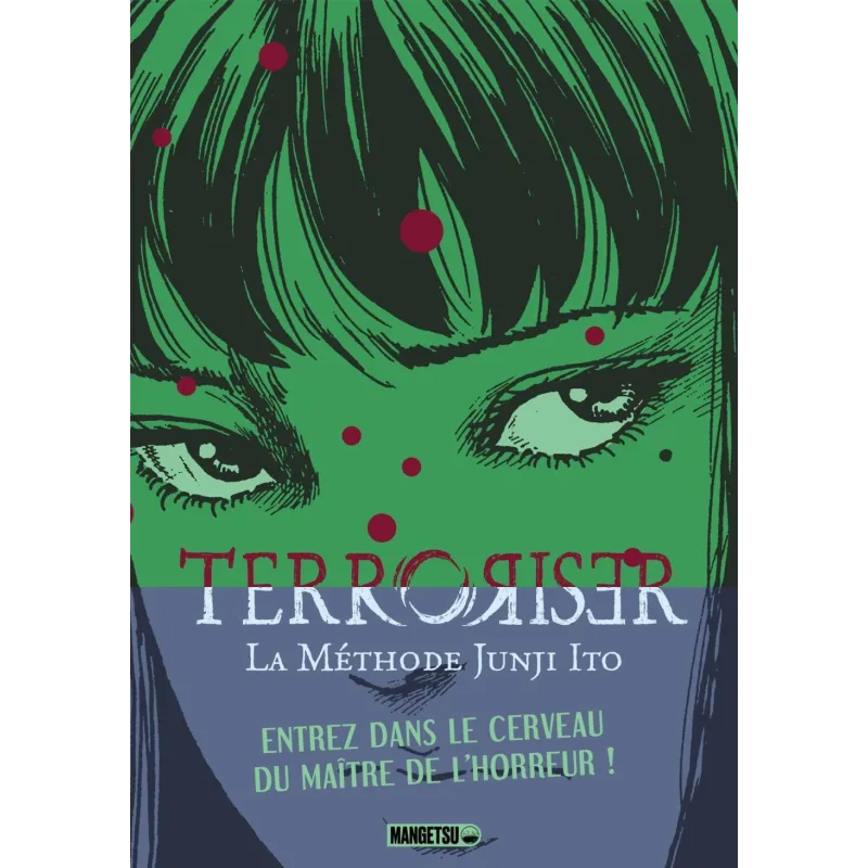 TERRORISER - LA METHODE DE JUNJI ITO