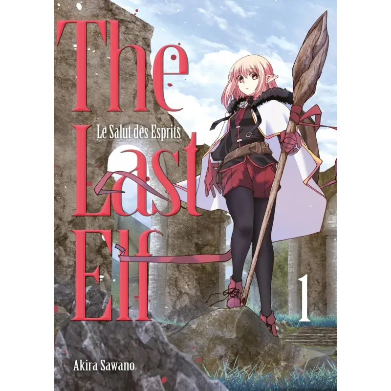 THE LAST ELF - LE SALUT DES ESPRITS  - Tome 1