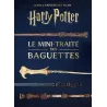 HARRY POTTER - Les mini-grimoires T06 : Le mini-traité des baguettes
