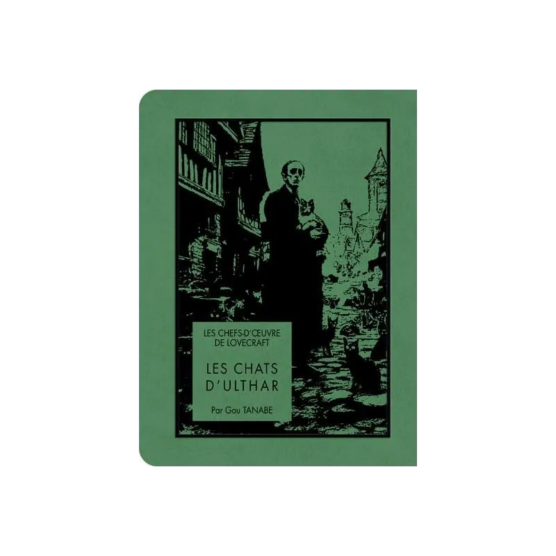 LES CHEFS D'OEUVRE DE LOVECRAFT - Les chats d'Ulthar