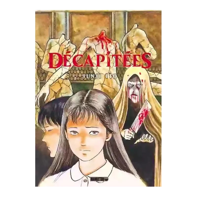 DECAPITEES - JUNJI ITO