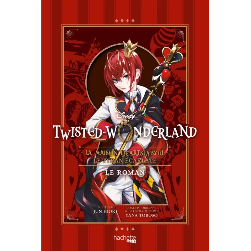 DISNEY - TWISTED WONDERLAND - ROMAN - Tome 1