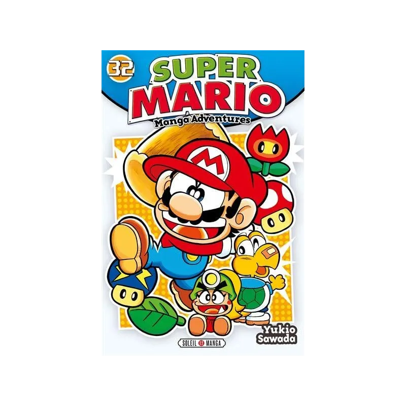 SUPER MARIO MANGA ADVENTURES - Tome 32