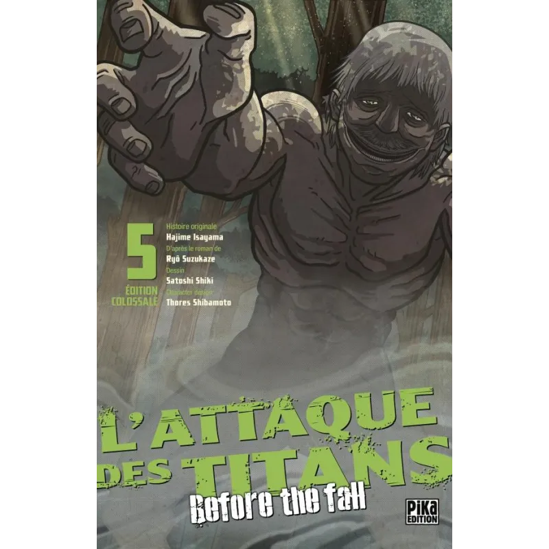 L'ATTAQUE DES TITANS - Before the Fall - Edition Colossale - Tome 5