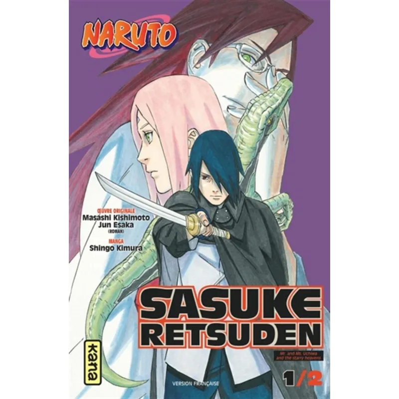 NARUTO - SASUKE RETSUDEN - Tome 1