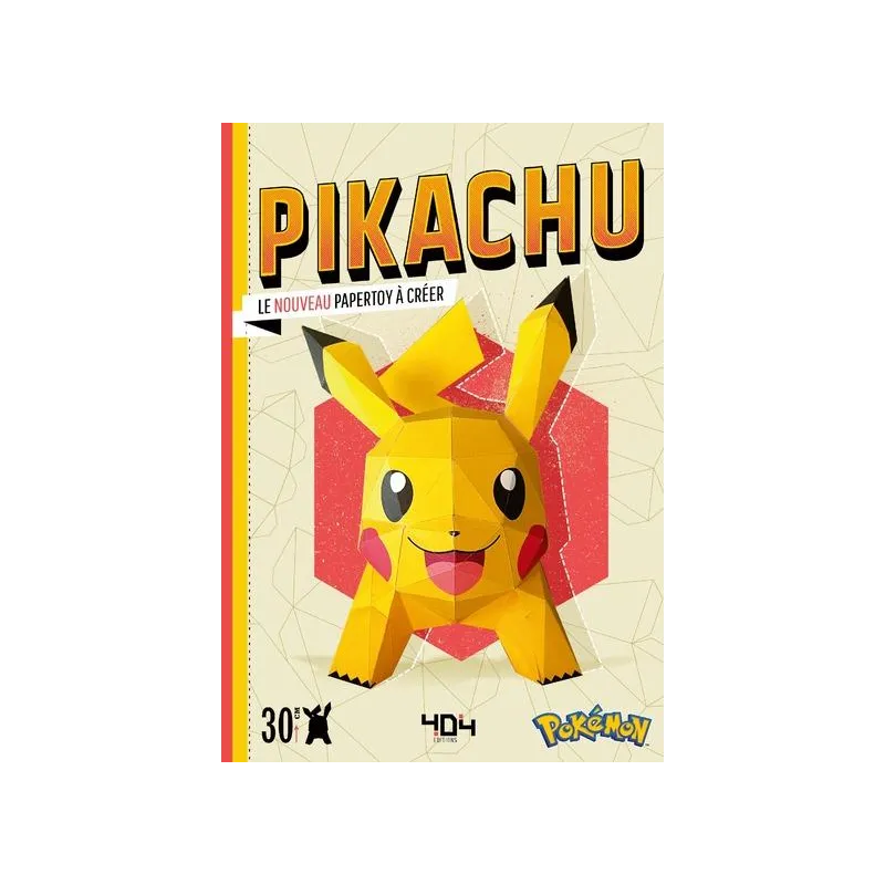 PIKACHU - UN PAPERTOY A CREER - Tome 2