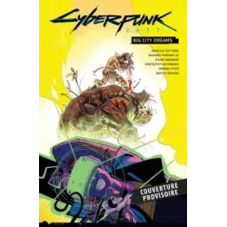 CYBERPUNK 2077 - Big City Dream