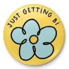 DIVERS - The Peach Fuzz "Getting Bi" - Button Badge 25mm