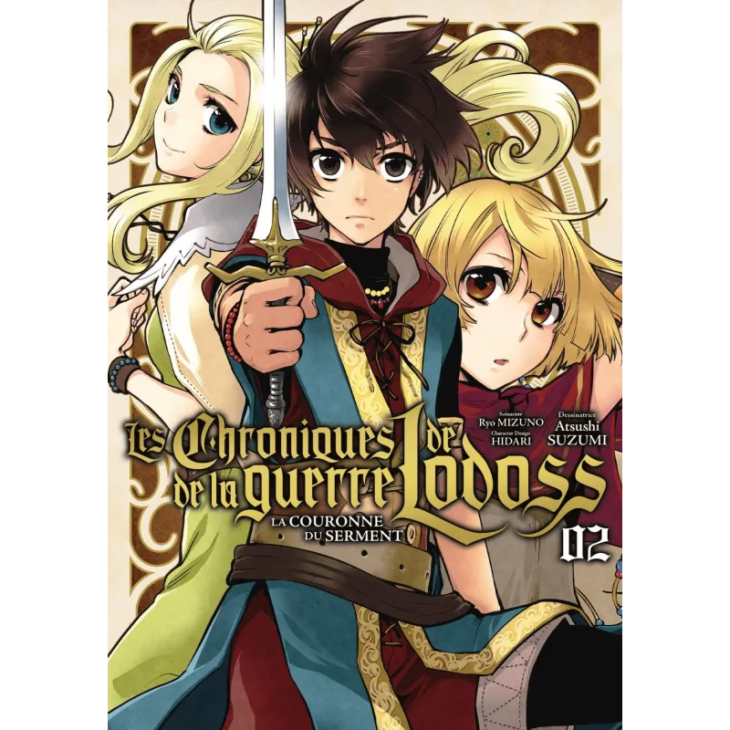 CHRONIQUES DE LA GUERRE DE LODOSS - La couronne du Serment - Tome 2