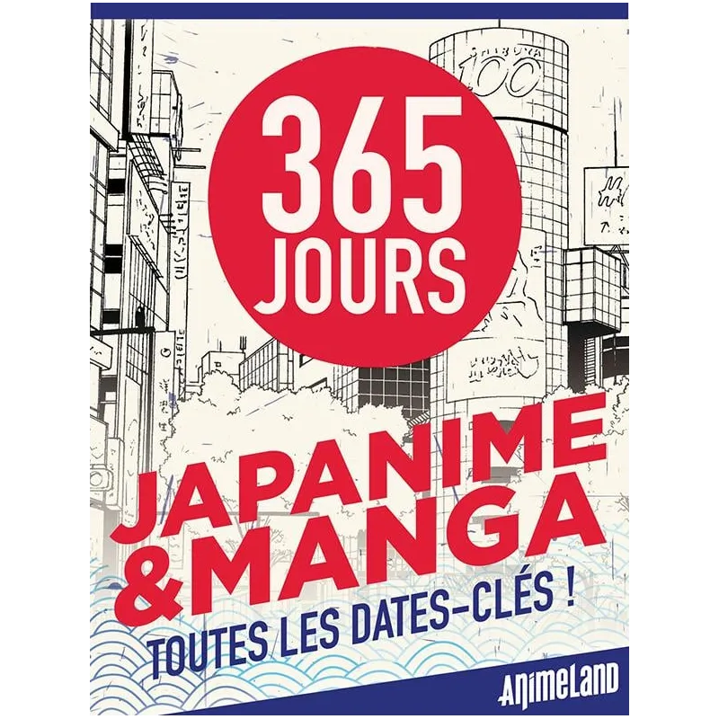 365 JOURS JAPANIME & MANGA
