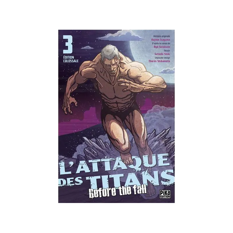 L'ATTAQUE DES TITANS - Before the Fall - Edition Colossale - Tome 3