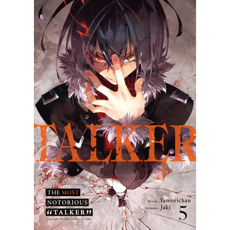 THE MOST NOTORIOUS TALKER - Tome 5