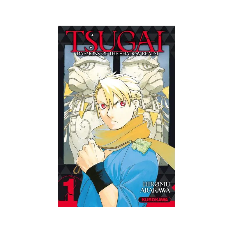 TSUGAI - DAEMONS OF THE SHADOW REALM - Tome 1