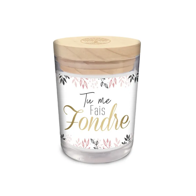 BOUGIE VERRE "TU ME FAIS FONDRE"