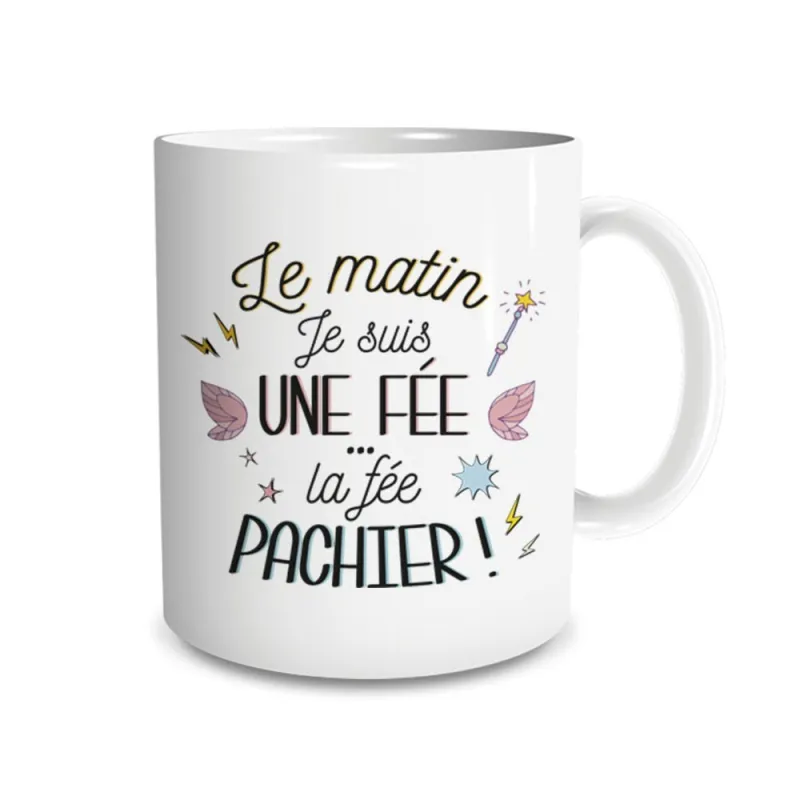 MUG "LE MATIN JE SUIS UNE FEE…"