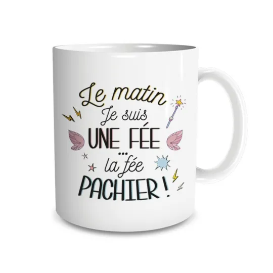 MUG "LE MATIN JE SUIS UNE FEE…"