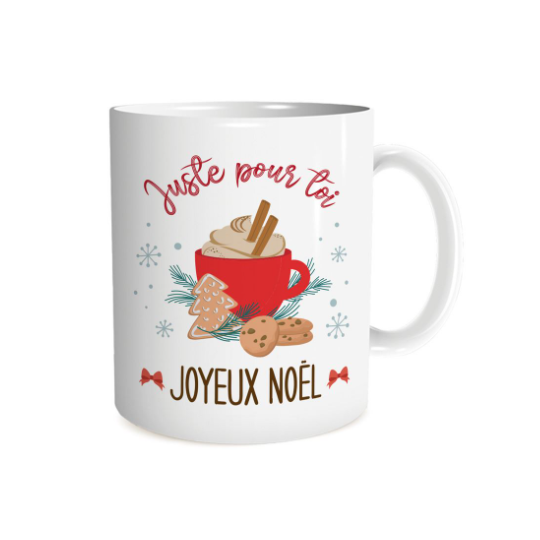 MUG "JOYEUX NOEL -JUSTE POUR TOI"