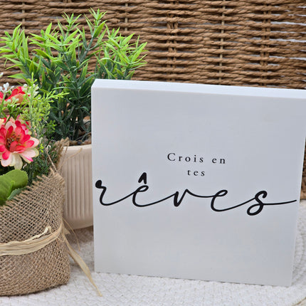 Cadre déco 15/15 "Crois en tes rêves"