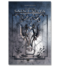 LE MYTHE SAINT SEIYA - AU PANTHEON DU MANGA