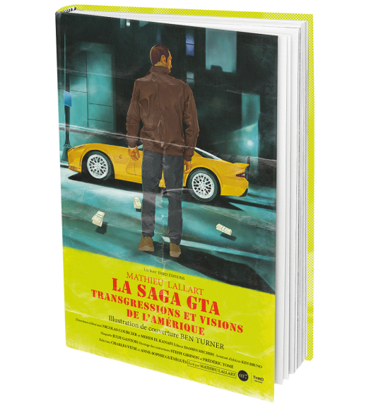 LA SAGA GTA - TRANSGRESSIONS ET VISIONS DE L´AMERIQUE