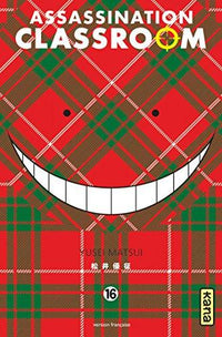 ASSASSINATION CLASSROOM - Tome 16