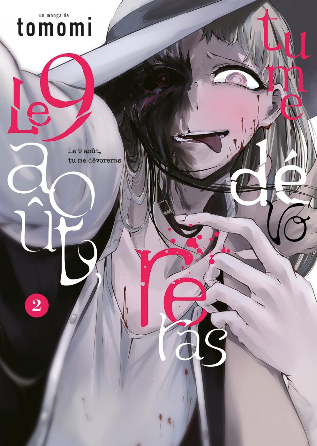 Le 9 août, tu me dévoreras - Tome 2