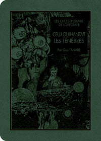 LES CHEFS D'OEUVRE DE LOVECRAFT - Celui qui hantait les ténèbres