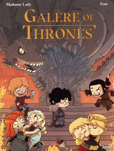 GALERE OF THRONES -  Tome 1