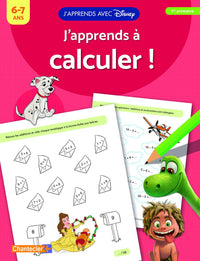 J'apprends avec Disney - J'apprends à calculer ! - (6-7 ans)