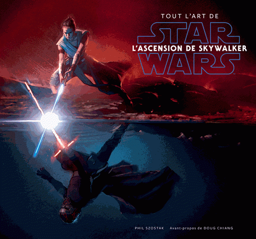 STAR WARS - Tout l'art de : Star Wars, l'Ascension de Sky Walker