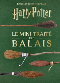 HARRY POTTER - Les mini-grimoires T05 : Le mini-traité des balais