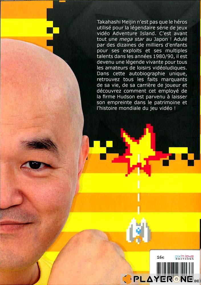 Biographie 01 - Takahashi Meijin ( Pix N Love Edition )
