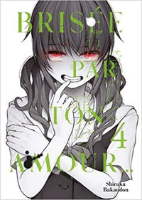 BRISEE PAR TON AMOUR... - Tome 4
