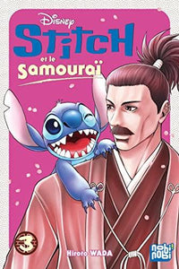 STITCH ET LE SAMOURAI - Tome 3 (Manga)