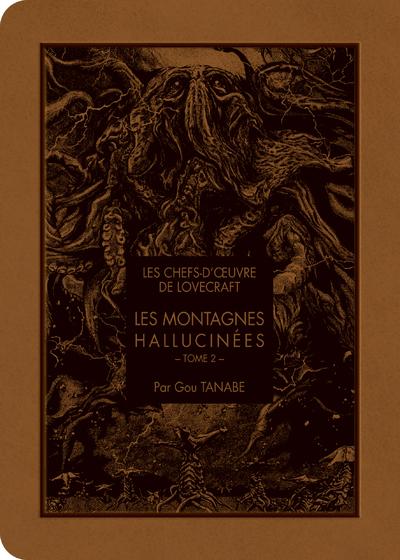LES CHEFS D'OEUVRE DE LOVECRAFT - Les montagnes hallucinées - Tome 2